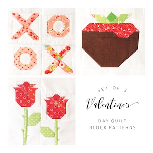 Set of 3 Valentine's Day Quilt Block Patterns Chocolate-Covered Strawberry, Fresh Roses, and XOXO Instructions for 6 & 12 inch 15% Savings