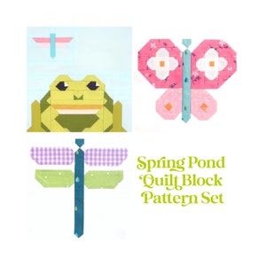 Ensemble de 3 modèles de blocs de courtepointe Spring Pond : Ribbit Ribbit Frog, Dragonfly, Butterfly-Instructions pour les blocs de 6&quot;, 12&quot;, 18&quot; et 24&quot;