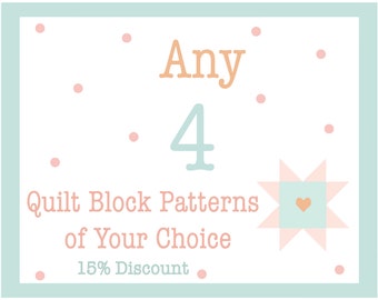 Choose Your Own Quilt Block Pattern Set - 15% set discount - Pick any 4 single Burlap and Blossom Patterns digital PDF quilt block patterns