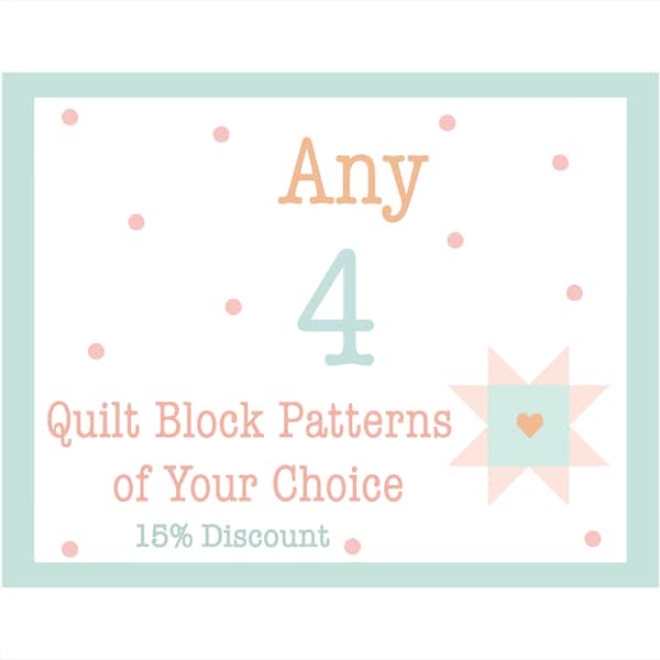 Choose Your Own Quilt Block Pattern Set - 15% set discount - Pick any 4 single Burlap and Blossom Patterns digital PDF quilt block patterns