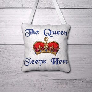 Embroidered Queen Sleeps Here Door Knob Hanger: Handmade Cotton Pillow