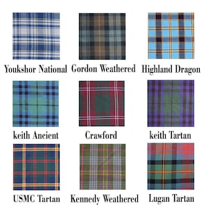May include: Nine different tartan patterns are displayed, each with a unique color scheme and name. The tartans include Youkshor National, Gordon Weathered, Highland Dragon, keith Ancient, Crawford, keith Tartan, USMC Tartan, Kennedy Weathered, and Lugan Tartan.