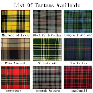 May include: A grid of nine tartan fabric swatches, each with a unique pattern and color scheme. The top row includes yellow, gray, and green tartans. The text "List Of Tartans Available" is at the top. Each swatch is labeled with its name.