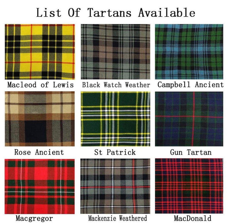 May include: A grid of nine tartan fabric swatches, each with a unique pattern and color scheme. The top row includes yellow, gray, and green tartans. The text "List Of Tartans Available" is at the top. Each swatch is labeled with its name.