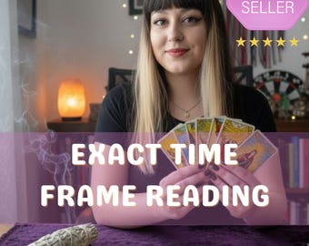 Exact Time Frame Tarot Reading: Timing Predictions, How Soon How Long, Timing Predictions, When Will It Happen, Psychic Reading, Love Readin