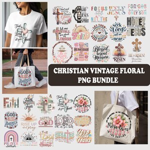 Könnte beinhalten: Eine Sammlung christlicher Designs, darunter florale Kreuze, inspirierende Zitate und der Text "Christian Vintage Floral PNG Bundle". Das Bild zeigt ein T-Shirt und eine Tragetasche mit religiösen Grafiken.