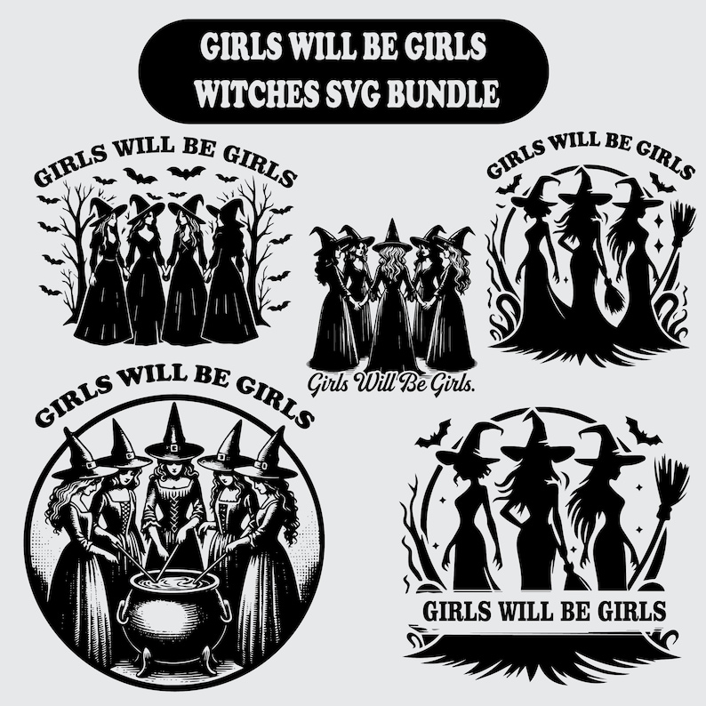 Puede incluir: Un paquete SVG en blanco y negro con ilustraciones de brujas. Los dise&ntilde;os incluyen brujas en varias poses, con murci&eacute;lagos, &aacute;rboles y calderos. El texto incluye "Girls Will Be Girls" y "Witches SVG Bundle".