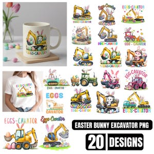Könnte beinhalten: Oster-Designs mit Baumaschinen mit Hasenohren, die Ostereier tragen. Die Designs befinden sich auf einer weißen Tasse, einem weißen T-Shirt und als einzelne PNG-Bilder. Der Text "EGGS-CAVATOR" ist sichtbar.