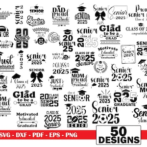 Senior 2025 SVG Bundle: 50 Graduation Designs (Digital Download)