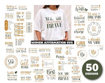 Women Affirmation SVG Bundle: 50 Inspirational Quotes (Digital Download)