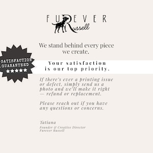 May include: Cream-colored graphic with the text "FUDEVER Russell" and a dog silhouette. The text "We stand behind every piece we create" is displayed, along with a guarantee of satisfaction. The text also states that customer satisfaction is the top priority.