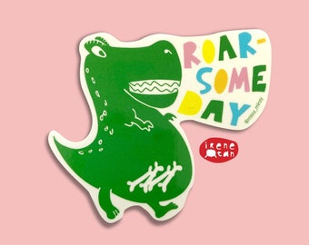 NEW Vinyl Sticker / Roarsome Day / Dinosaur / Design Sticker / Gift Ideas / Decor