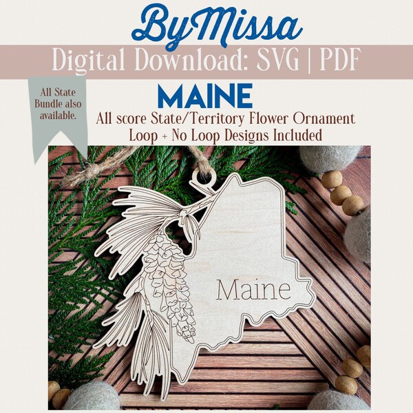 Maine | Single State Flower Design| With Ornament Loop & Without | Ornament, Magnet, Sign | SVG/PDF | Glowforge Laser Cutting Template