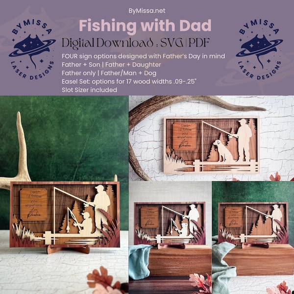 Father + Child Fishing Sign set | 4 Sign options: Son, Daughter, Father's alone, Dog | SVG/PDF | Father's Day Gift | Memorial | Laser File