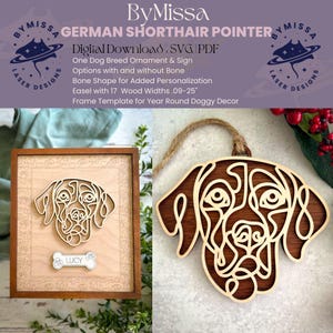 May include: A laser cut wooden ornament of a German Shorthaired Pointer dog. The ornament is brown and white and has a bone shape with the name "Lucy" on it. The ornament is available in 17 different sizes, ranging from 0.9 to 25 inches.