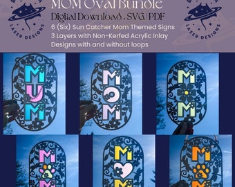 MOM Sun Catcher Bundle | 6 acrylic inlay signs | SVG/PDF | Glowforge Laser Cutting Template | Mother's Day | Gift for her