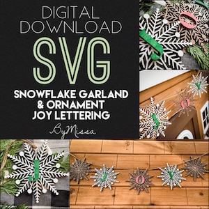 Snowflake Garland | JOY | Ornament | SVG | Glowforge and Laser Cutting