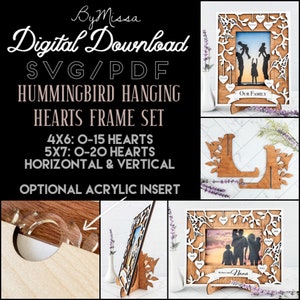 Hummingbird Hanging Hearts Frame Set | Up to 20 Family Members | Frames for 4x6 and 5x7 Photos  | SVG/PDF | Glowforge and Laser Cutting