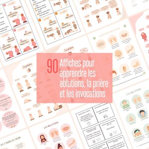 Puede incluir: Un conjunto de 90 carteles coloridos con ilustraciones y texto en francés. Los carteles están diseñados para enseñar sobre las abluciones islámicas, la oración y las invocaciones. Los carteles presentan un fondo rosa con el texto "90 Affiches pour apprendre les ablutions, la prière et les invocations".