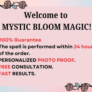 K&ouml;nnte beinhalten: Willkommen bei Mystic Bloom Magic! Eine rosa und wei&szlig;e Grafik mit einem floralen Rand und dem Text "Willkommen bei Mystic Bloom Magic!" und listet Folgendes auf: 100% Garantie, Der Zauber wird innerhalb von 24 Stunden nach der Bestellung ausgef&uuml;hrt, Personalisierter Fotobeweis, Kostenlose Beratung, Schnelle Ergebnisse.