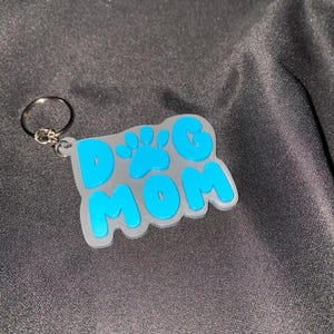 Dog Mom Keychain
