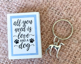 All You Need Is Love And A Dog- Matchbox Gift Greyhound/Whippet/Lurcher Silver Keyring