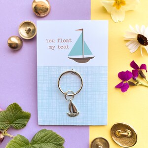 You Float My Boat - Sailing Boat Silver Keyring