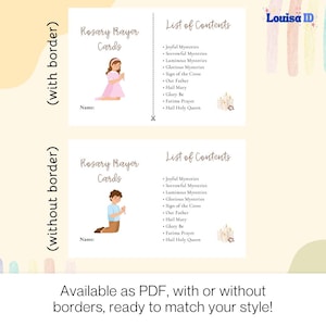 May include: Two printable Rosary Prayer Cards, one with and one without borders, featuring illustrations of children praying. The cards include a list of contents and the text "Rosary Prayer Cards". The text "Available as PDF, with or without borders, ready to match your style!" is also included.