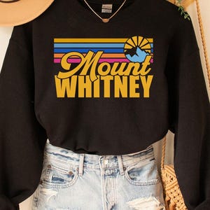 Mount Whitney Sweatshirt, Mount Whitney Trail Shirt, Mount Whitney Hiking T-shirt, Mount Whitney Mountains, Mount Whitney
