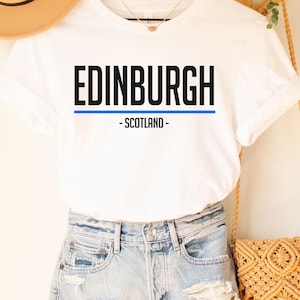 Edinburgh Tee, Edinburgh Shirt,Scotland gift, Scotland, Scottish Shirt, Glasgow Shirt, Edinburgh Shirt, Scotland Trip Shirts