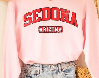 Sedona Sweatshirt, Sedona Arizona Shirt, Arizona T-shirt, Arizona Tee, Arizona Tank, Arizona State Shirt, Arizona State Tee, Arizona