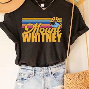 Mount Whitney Tee, Mount Whitney Trail Shirt, Mount Whitney Hiking T-shirt, Mount Whitney Mountains, Mount Whitney