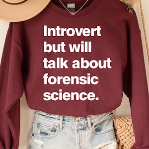 Forensic science Sweatshirt, Forensic Scientist Shirt, Funny Forensic Pathologist, Forensic Love, Forensic Science Cup, Crime Investigator