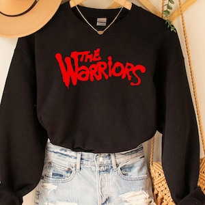 The Warriors Sweatshirt, The Warriors T-Shirt,The Warriors Movie Retro,The Warriors movie, The Warriors fan, retro gifts, retro vintage
