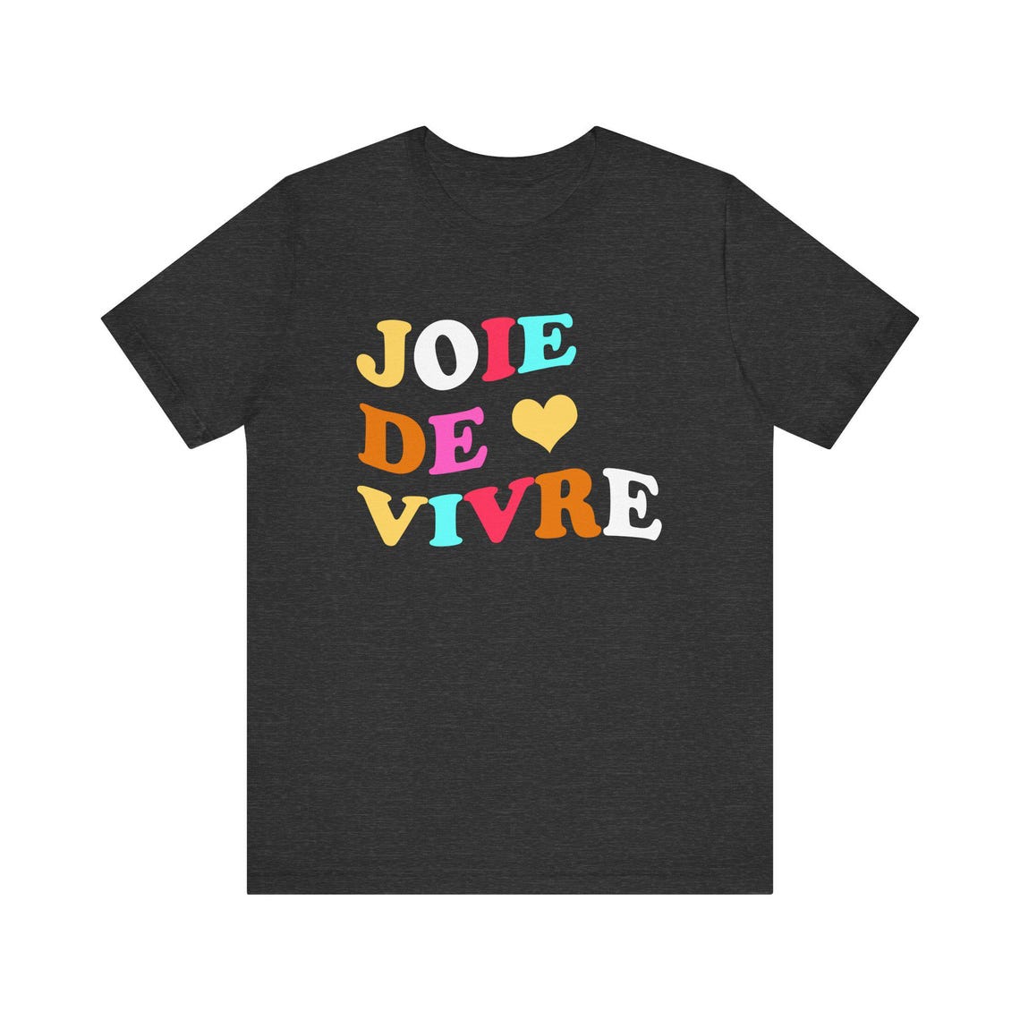 Joie De Vivre Tee, French Quote, French Saying Shirt, French Gift ...