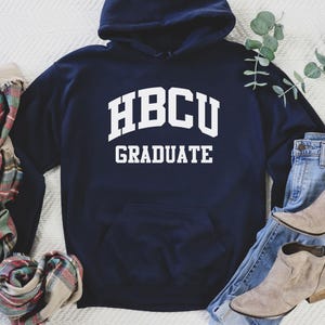 HBCU hoodie, HBCU Shirt, HBCU Graduate Gift, African American, Black University, Black College Shirt,Hbcu ish,Hbcu T Shirt, Hbcu