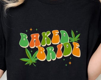 Bachelorette T Shirt :  Baked Bride Tshirt, Comfort Colors® Tees