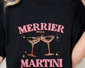 Bachelorette Shirt :  Merrier Martini Tshirt, Comfort Colors® Tees