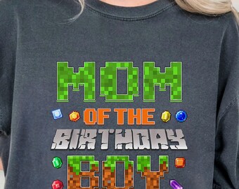 Mom of the Birthday Boy Shirt: Minecraft Mama Tee