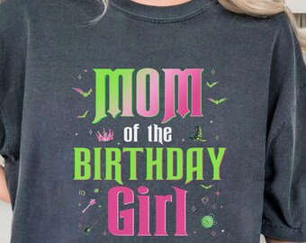 Mom of the Birthday Girl Shirt, Wicked Theme Party Tee Comfort Colors®