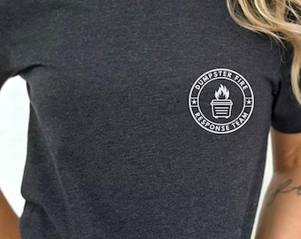 Dumpster Fire Response Team Shirt : Chaos Coordinator , Bella Canvas T-shirt