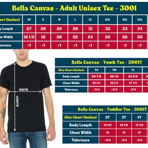 May include: A black t-shirt with a size chart for adult, youth, and toddler Bella Canvas unisex tees. The chart includes body length and chest width measurements in inches, with sizes ranging from XS to 5XL for adults.