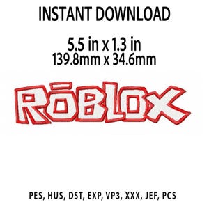 Könnte beinhalten: Rot-weiß gesticktes "ROBLOX"-Logo, misst 13,97 cm x 3,30 cm. Das Bild enthält auch den Text "SOFORT-DOWNLOAD" und Dateiformate: PES, HUS, DST, EXP, VP3, XXX, JEF, PCS.