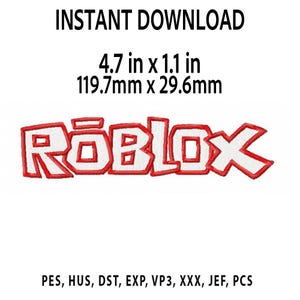 Może przedstawiać: Czerwone i białe haftowane logo "ROBLOX" z tekstem "INSTANT DOWNLOAD" powyżej. Wymiary to 119,7 mm x 29,6 mm. Poniżej skróty formatów plików: PES, HUS, DST, EXP, VP3, XXX, JEF, PCS.