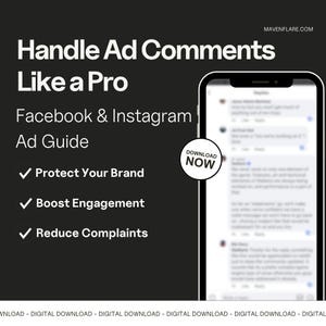 May include: A digital ad guide titled "Handle Ad Comments Like a Pro" with the text "Facebook & Instagram Ad Guide." The guide promises to protect your brand, boost engagement, and reduce complaints. A phone displays a social media comment section.