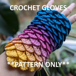 PATTERN ONLY Crochet Dragonscale Gloves PATTERN