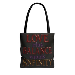 Inspirational Tote Bag: Love + Balance = Infinity, Motivational Gift, Everyday Use, Eco-Friendly, Shopping Bag, Quotes Tote