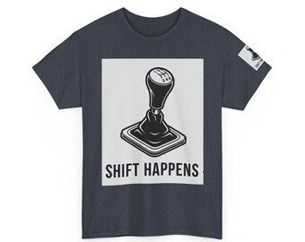 T-shirt unisexe en coton épais « Mome automobile » – Shift Happens, pour passionnés d’automobile