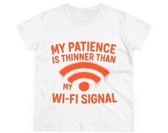 Tech Humor Shirt: Funny Wi-Fi Patience T-Shirt in Cotton