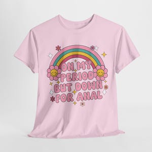 Camiseta "En mi periodo", camisetas atrevidas, camisetas inapropiadas para mujeres, camisetas "Desquiciadas", camisetas ofensivas y vergonzosas, meme de la Generación Z, regalo de broma divertido. imagen 9